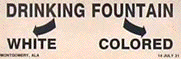 Sign for Segregated Drinking Fountains