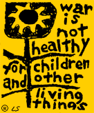 War is not healthyÉ